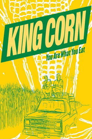 Watch Free King Corn (2007)