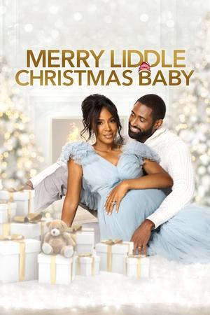 Watch Free Merry Liddle Christmas Baby (2021)