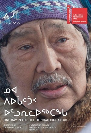 Watch Free One Day in the Life of Noah Piugattuk (2019)