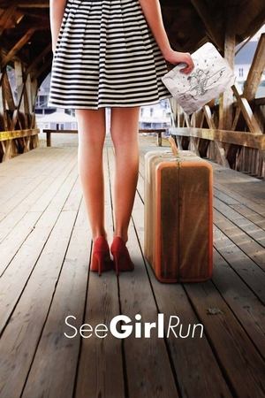 Watch Free See Girl Run (2012)