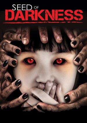 Watch Free Seed of Darkness (2006)