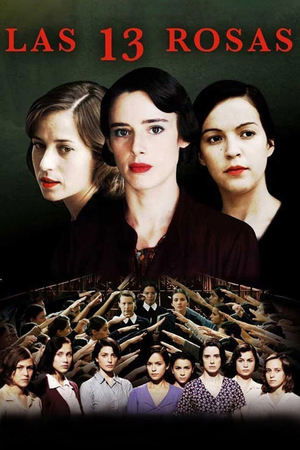 Watch Free Las 13 rosas (2007)