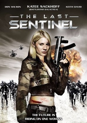 Watch Free The Last Sentinel (2007)