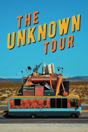 Watch Free The Unknown Tour (2019)