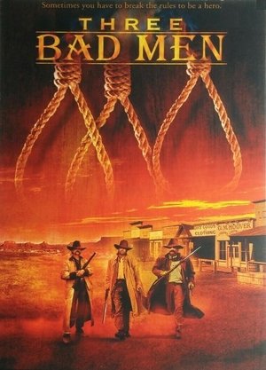 Watch Free Three Bad Men (2005)