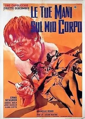 Watch Free Le tue mani sul mio corpo (1970)