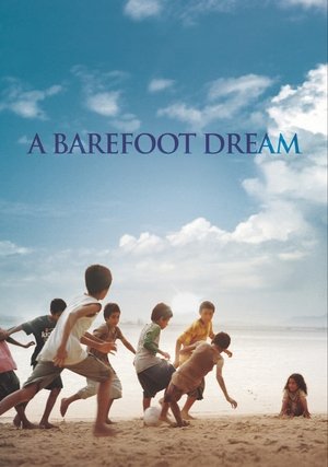 Watch Free A Barefoot Dream (2010)