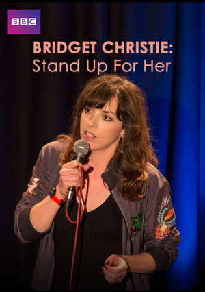 Watch Free Bridget Christie: Stand Up for Her (2016)