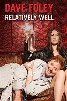 Watch Free Dave Foley: Relatively Well (2013)