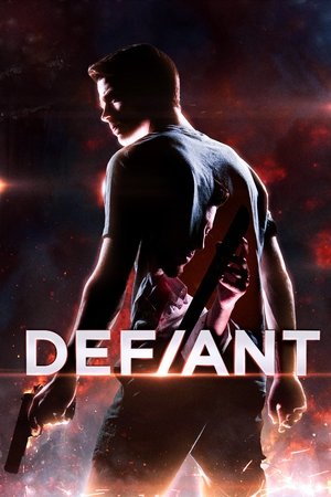 Watch Free Defiant (2017)