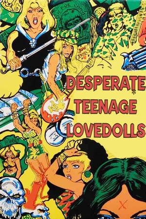 Watch Free Desperate Teenage Lovedolls (1984)