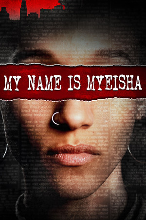 Watch Free My Name Is Myeisha (2018)