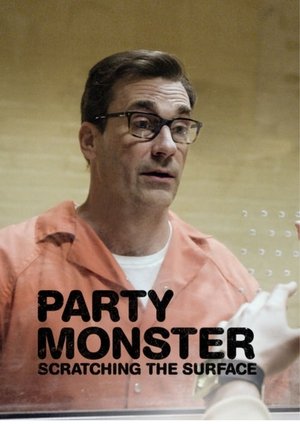 Watch Free Party Monster: Scratching the Surface (2018)