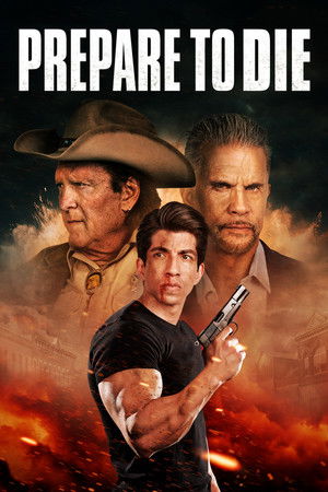 Watch Free Prepare to Die (2023)