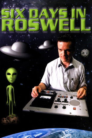 Watch Free Six Days in Roswell (1999)