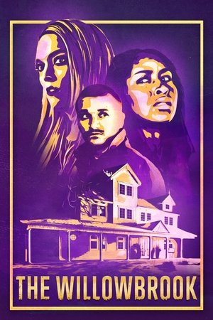 Watch Free The Willowbrook (2022)