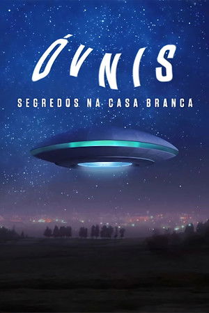 Watch Free UFOs The White House Files (2019)