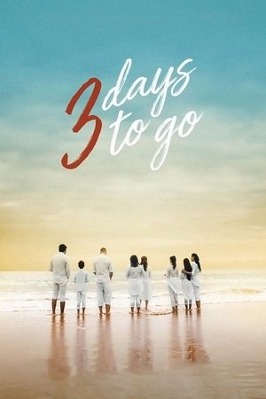 Watch Free 3 Days to Go (2019)
