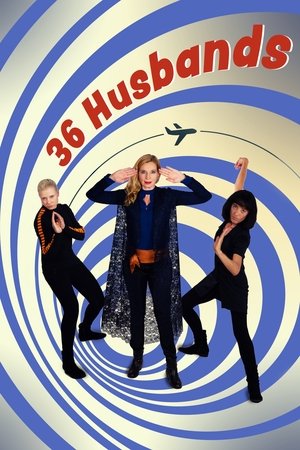 Watch Free 36 Husbands (2019)