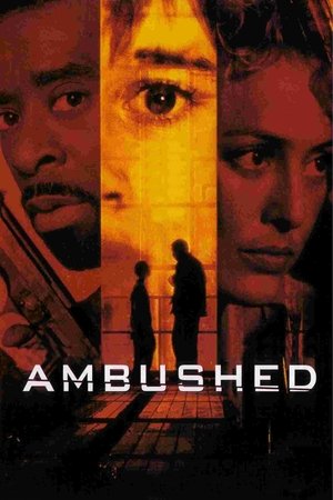 Watch Free Ambushed (1998)