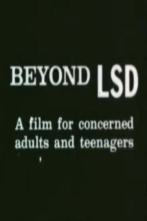 Watch Free Beyond LSD (1967)