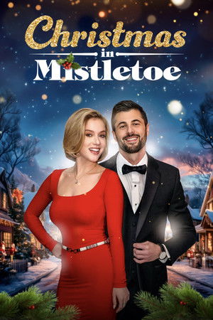 Watch Free Christmas in Mistletoe (2025)