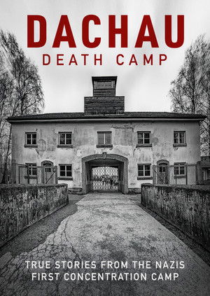Watch Free Dachau Liberation (2021)