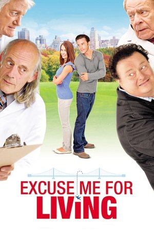 Watch Free Excuse Me for Living (2012)