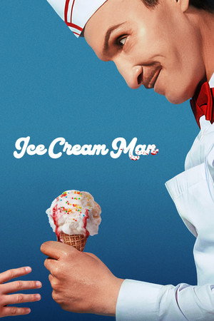 Watch Free Ice Cream Man (2026)