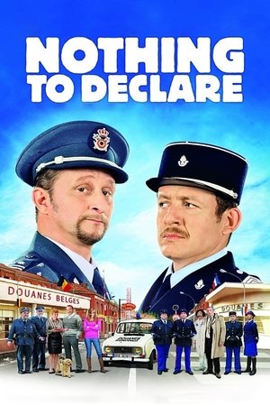 Watch Free Nothing to Declare (2010)