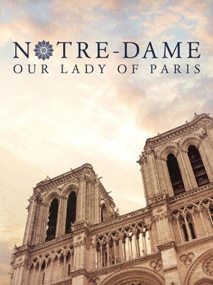 Watch Free Notre Dame Our Lady of Paris (2020)