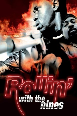 Watch Free Rollin with the Nines (2006)