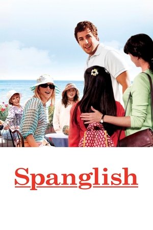 Watch Free Spanglish (2004)