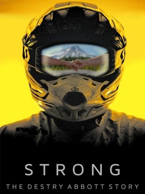 Watch Free Strong: The Destry Abbott Story (2019)