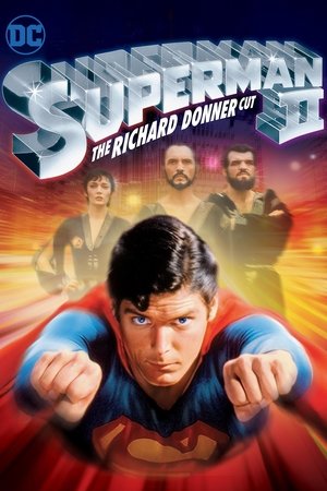 Watch Free Superman II The Richard Donner Cut (1980)