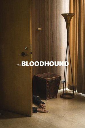 Watch Free The Bloodhound (2018)