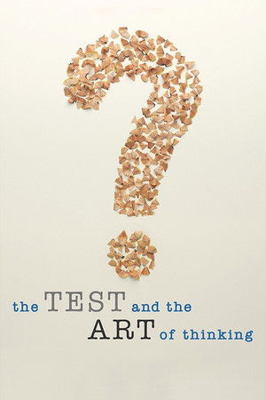 Watch Free The Test and The Art of Thinking (2018)