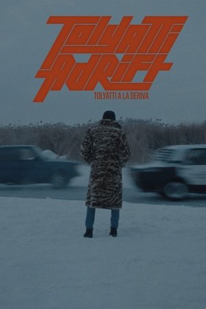 Watch Free Tolyatti Adrift (2022)