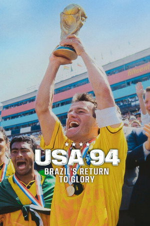 Watch Free USA 94 Brazils Return to Glory (2026)
