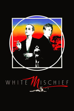 Watch Free White Mischief (1987)