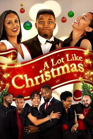 Watch Free A Lot Like Christmas (2018)