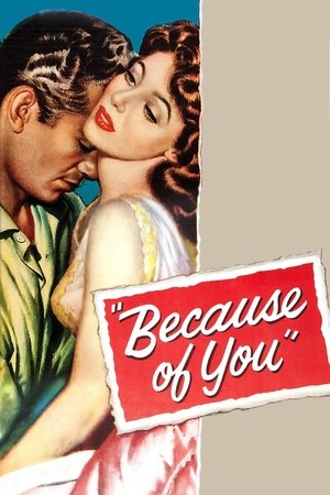 Watch Free Because of You (1952)