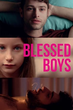 Watch Free Blessed Boys (2021)