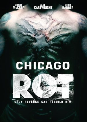 Watch Free Chicago Rot (2016)