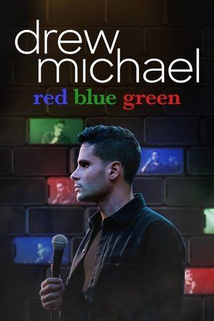 Watch Free Drew Michael: Red Blue Green (2021)
