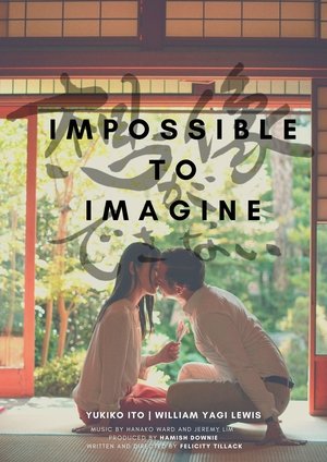 Watch Free Impossible to Imagine (2019)
