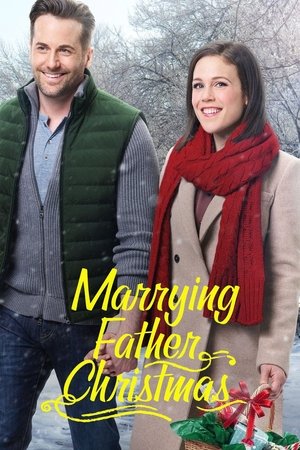 Watch Free Marrying Father Christmas (2018)
