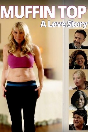 Watch Free Muffin Top: A Love Story (2014)