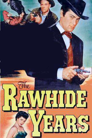 Watch Free The Rawhide Years (1956)