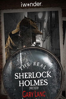 Watch Free The Real Sherlock Holmes (2012)